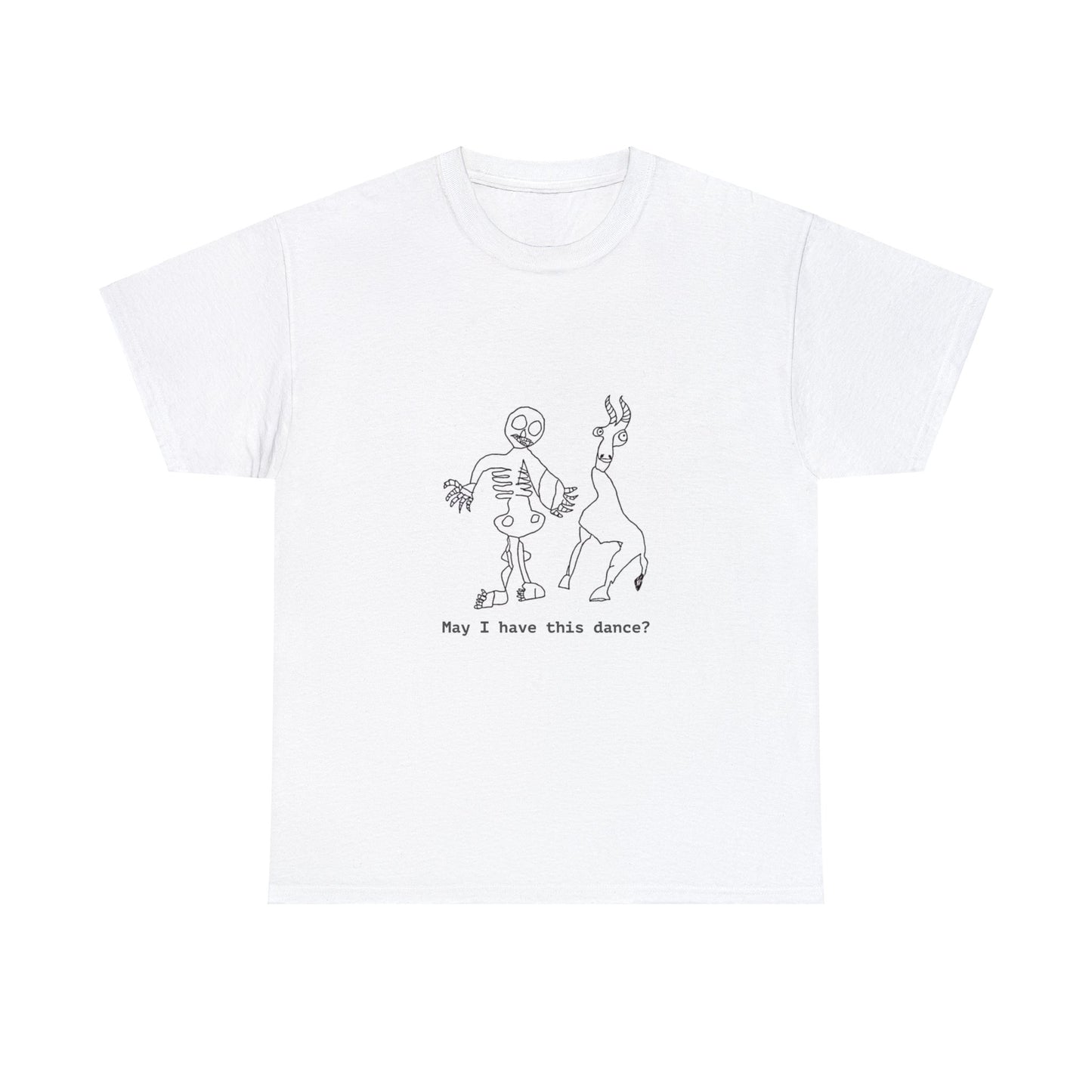 "May I Have This Dance?" Tee